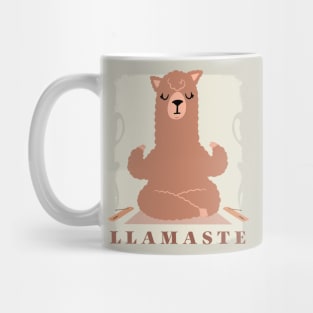 Llamaste Funny namaste Yoga funny Just breath Say Namaste and Pray it works Funny llama Mug